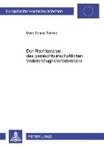 Der Rechtsstatus Des Gemischtwirtschaftlichen Verkehrsflughafenbetreibers