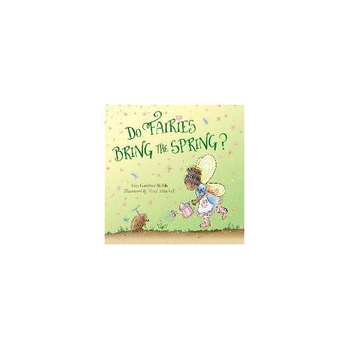 Do Fairies Bring The Spring?