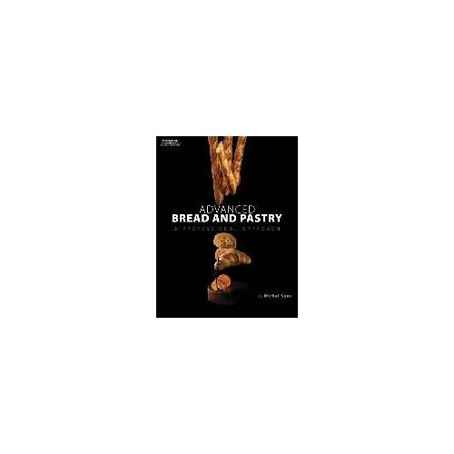 Advanced Bread And Pastry