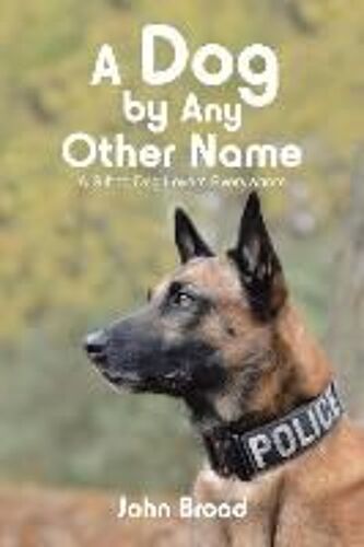 A Dog By Any Other Name
