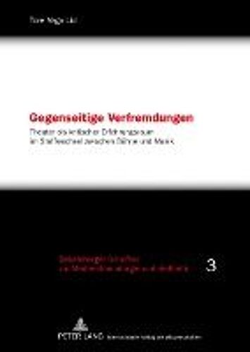 Gegenseitige Verfremdungen
