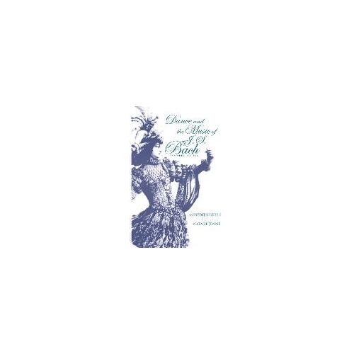 Dance And The Music Of J. S. Bach