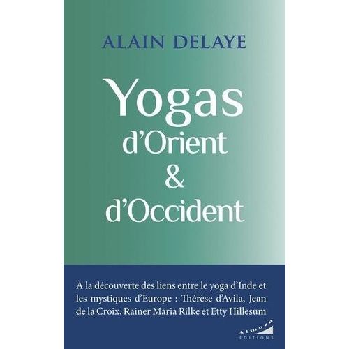 Yogas D'orient Et D'occident