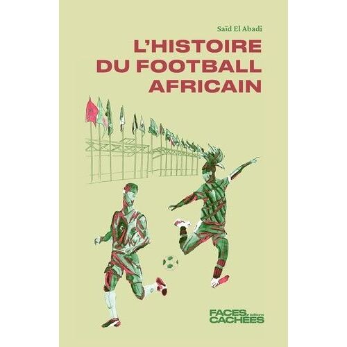 L'histoire Du Football Africain