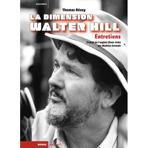 La Dimension Walter Hill - Entretiens