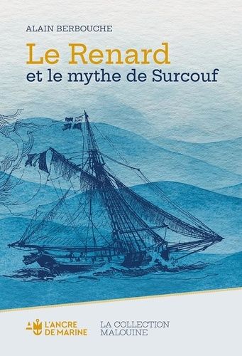 Le Renard Et Le Mythe De Surcouf