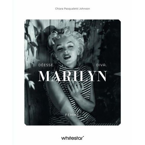 Marilyn - Déesse - Diva - Femme