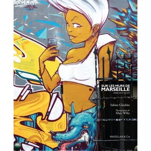 Sur Les Murs De Marseille (Street Art In The City)
