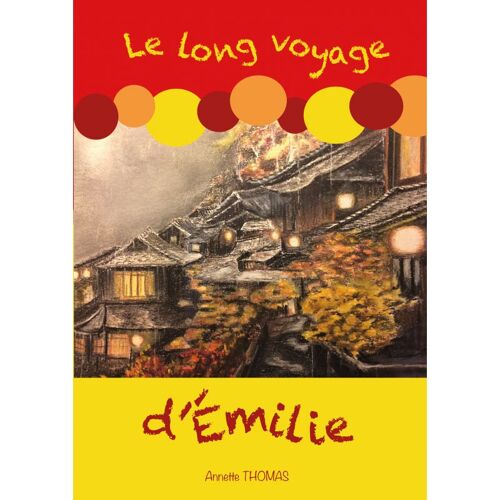 Le Long Voyage D'emilie