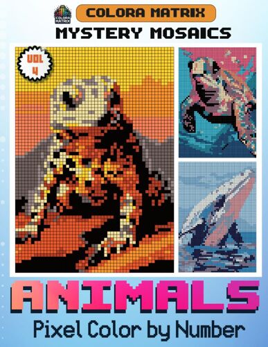 Mystery Mosaics Animals Pixel Color By Number Vol 4: A Thrilling Adventure In Creative Coloring