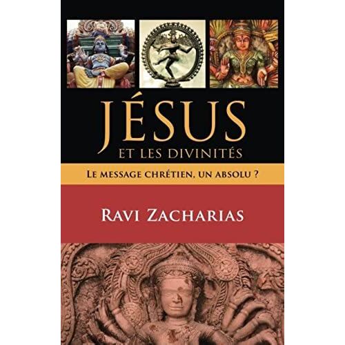 Jésus Et Les Divinités (Jesus Among Other Gods): Le Message Chrétien, Un Absolu ?