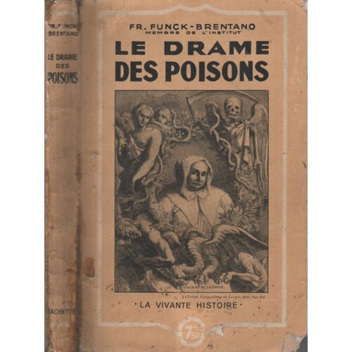 Le Drame Des Poisons : Le Drame Des Poisons