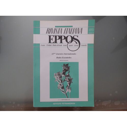 Aromatherapie, Huiles Essentielles: Actes 12èmes Journées Internationales 1993.