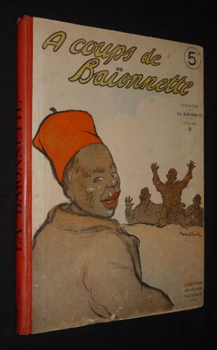 A Coups De Baïonnette, Volume 9