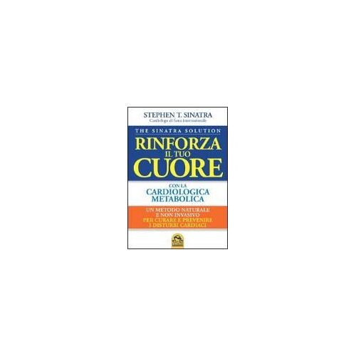 Rinforza Il Tuo Cuore Con La Cardiologica Metabolica