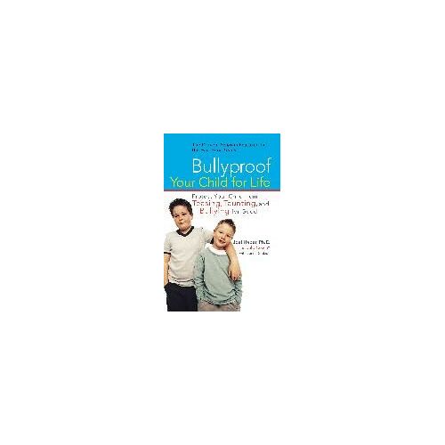 Bullyproof Your Child For Life