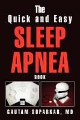 The Quick And Easy Sleep Apnea Book