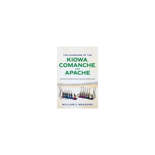 The Handgame Of The Kiowa, Comanche, And Apache