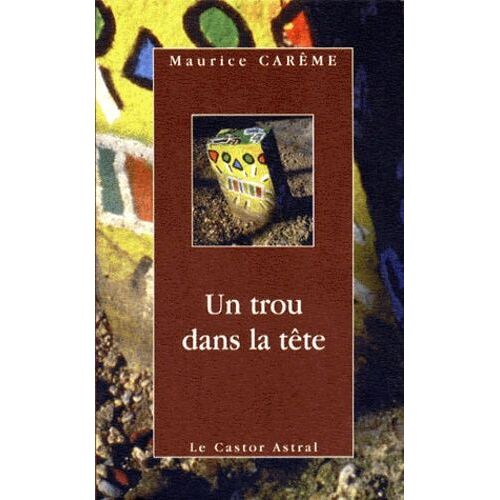 Un Trou Dans La Tete