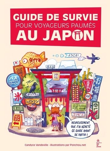 Guide De Survie Pour Voyageurs Paumés Au Japon