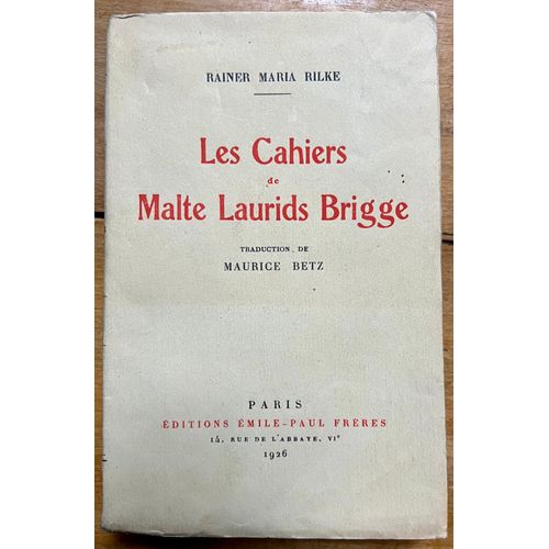 Les Cahiers De Malte Laurids Brigge - Rainer Maria Rilke - Émile-Paul Frères 1926