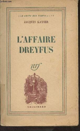 L Affaire Dreyfus - La Suite Des Temps - 17