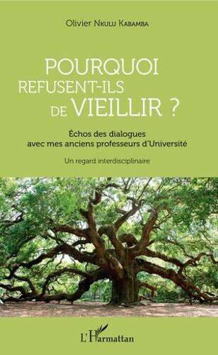 Pourquoi Refusent-Ils De Vieillir ?
