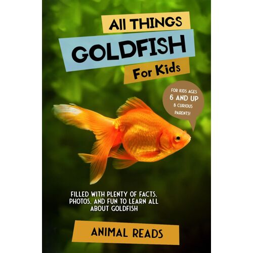 All Things Goldfish For Kids