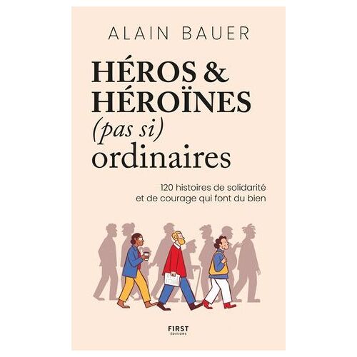 Héros Et Héroïnes (Pas Si) Ordinaires