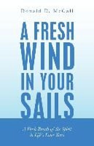 A Fresh Wind In Your Sails