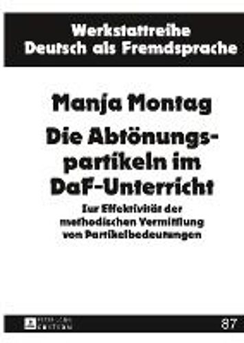 Die Abtönungspartikeln Im Daf-Unterricht