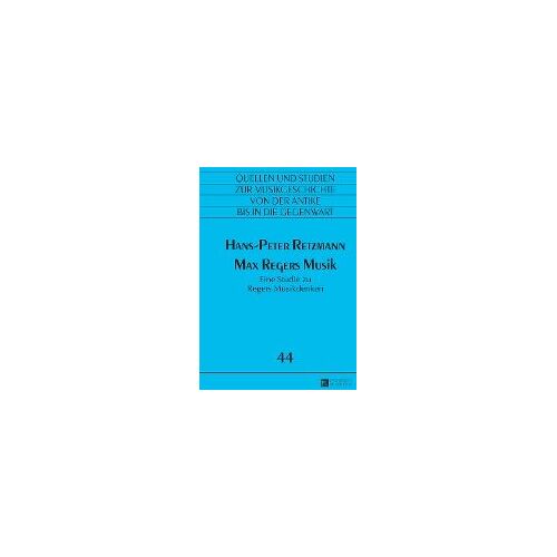 Max Regers Musik