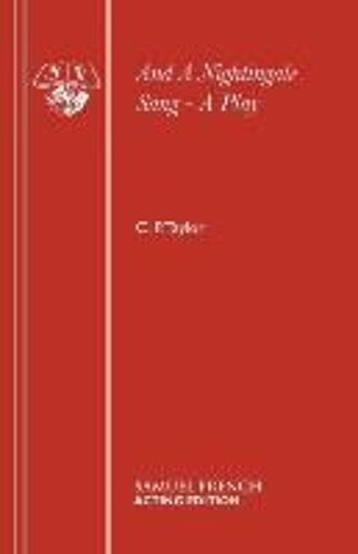 And A Nightingale Sang - A Play