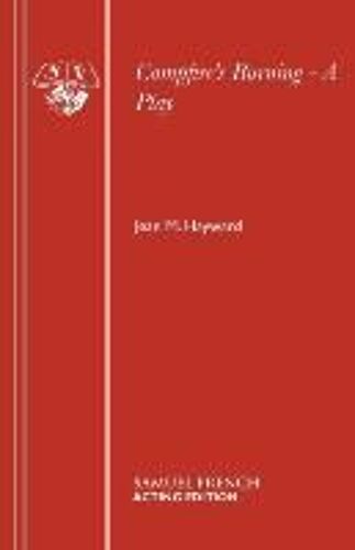 Campfire's Burning - A Play