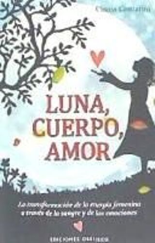 Luna, Cuerpo, Amor