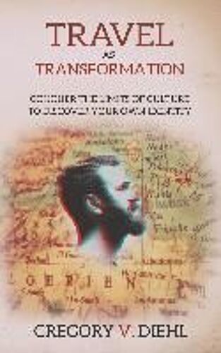 Travel As Transformation