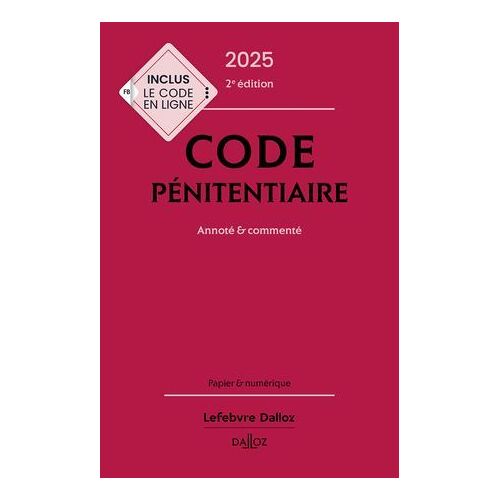 Code Pénitentiaire 2025 2ed - Annoté & Commenté