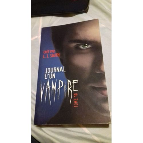 Journal D'un Vampire Tome 10