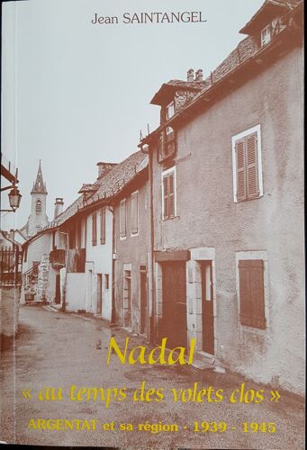 Nadal "Au Temps Des Volets Clos"