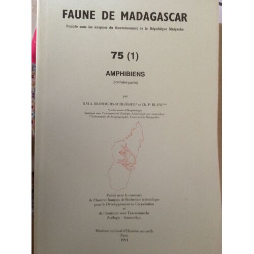 Faune De Madagascar N° 75 Amphibiens Tomes 1 Et 2