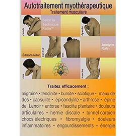 Autotraitement Myothérapeutique - Selon La Technique Rollin