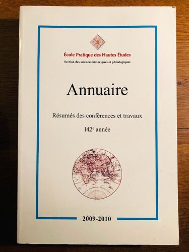 Annuaire. Resumes Des Conferences Et Travaux 2009-2010
