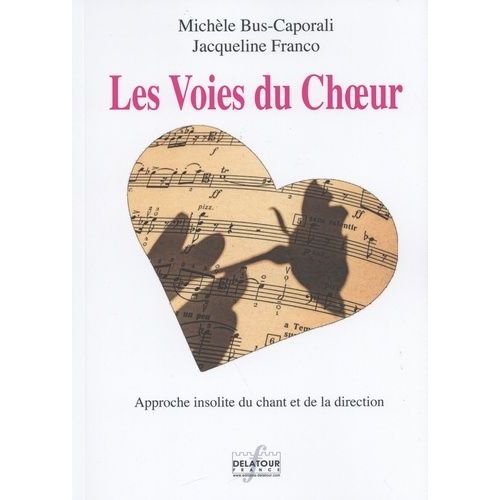 Les Voies Du Choeur