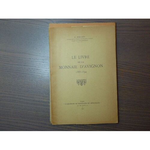 Le Livre De La Monnaie D'avignon 1583-15