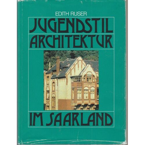 Jugendstil-Architektur Im Saarland