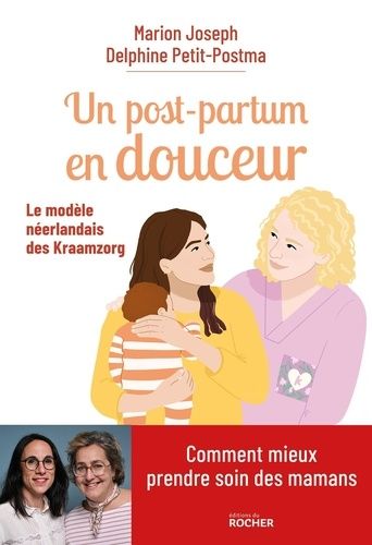 Un Post-Partum En Douceur - Le Modèle Néerlandais Des Kraamzorg