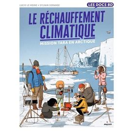 Le Réchauffement Climatique - Mission Tara En Arctique