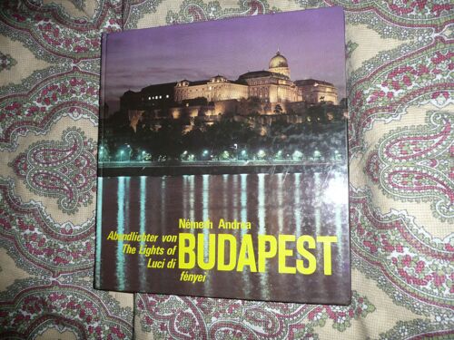 The Lights Of Budapest, 1988, 200 Photographies D' Andrea Nemeth