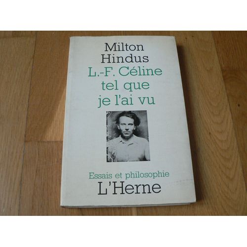 L.-F. Céline Tel Que Je L'ai Vu
