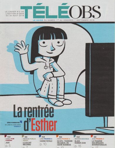 Télé Obs 2808 Du 1/09 Au 7/09/2018 : La Rentrée D'esther